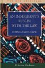 An Immigrant's Run-in With the Law: A Forensic Linguistic Analysis (The New Americans: Recent Immigration and American Society) (The New Americans: Recent Immigration and American Society)