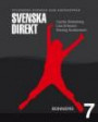 Svenska Direkt år 7 Studiebok Svenska som andraspråk (utkommer augusti 2009)
