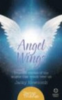 HarperTrue Fate - A Short Read: Angel Wings: True-Life Stories of the Angels That Watch Over Us