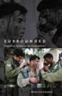 Surrounded: Palestinian Soldiers in the Israeli Military (Stanford Studies in Middle Eastern and Islamic Societies and Cultures)