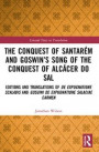 The Conquest of Santarem and Goswin's Song of the Conquest of Alcacer do Sal