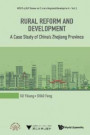 Rural Reform And Development: A Case Study Of China's Zhejiang Province