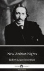 New Arabian Nights by Robert Louis Stevenson (Illustrated)