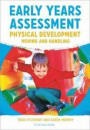 Early Years Assessment: Physical Development: Moving and Handling