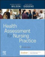Health Assessment for Nursing Practice - E-Book