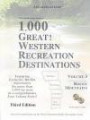 The Double Eagle Guide to 1, 000 Great! Western Recreation Destinations: Rocky Mountains: Montana, Wyoming, Colorado, New Mexico (Double Eagle Guides)