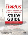 Iapp Cipp / Us Certified Information Privacy Professional Study Guide