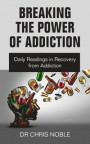 Breaking the Power of Addiction