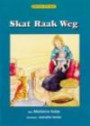 Op Pad Leesboeke: Van Kat Tot Skat Reeks: Skat Raak Weg (Op Pad Leesboeke: Van Kat Tot Skat Reeks)