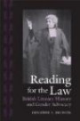 Reading for the Law: British Literary History and Gender Advocacy (Victorian Literature and Culture Series)