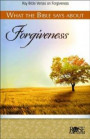 What the Bible Says about Forgiveness: Key Bible Verses on Forgiveness