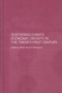 Sustaining China's Economic Growth in the Twenty-first Century (RoutledgeCurzon Studies on the Chinese Economy)