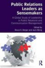 Public Relations Leaders as Sensemakers: A Global Study of Leadership in Public Relations and Communication Management