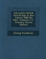 Schwedens Politik Und Kriege in Den Jahren 1808 Bis 1814, Volumes 1-2 - Primary Source Edition