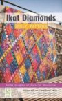 Ikat Diamonds Quilt Pattern: Finished Quilt: 65" X 70" - Simple Diamond Blocks Get Dressed Up with Spiky Pieced Sashing