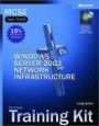 MCSE Self-Paced Training Kit (Exam 70-293): Planning and Maintaining a Microsoft Windows Server 2003 Network Infrastructure: Planning and Maintaining a ... Network Infrastructure (Pro-Certification)