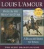 A Ranger Rides to Town/Rain on a Mountain Fork (Louis L'Amour)