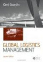 Global Logistics Management: A Competitive Advantage for the 21st Century