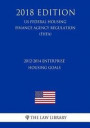 2012-2014 Enterprise Housing Goals (US Federal Housing Finance Agency Regulation) (FHFA) (2018 Edition)