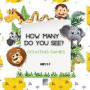 How many do you see? Counting games: Colorful Pages/Mind stimulating visual games for kids/Learn Counting Fun and Friendly Animals Characters/50+ Page