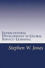 Intercultural Development in Global Service-Learning