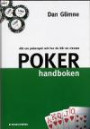 Pokerhandboken : Allt Om Pokerspel Och Hur Du Blir En Vinnare. uppl. i detta u