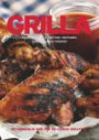 Grilla : goda recept på grillad mat, marinader, såser, röror och tillbehör