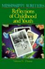 Mississippi Writers: Reflections of Childhood and Youth : Drama (Center for the Study of Southern Culture Series)