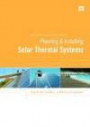 Planning and Installing Solar Thermal Systems: A Guide for Installers, Architects and Engineer