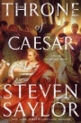 The Throne of Caesar: A Novel of Ancient Rome (Novels of Ancient Rome)
