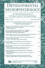 Using Developmental, Cognitive, and Neuroscience Approaches to Understand Executive Control in Young Children (Developmental Neuropsychology, Volume 26, Number 1, 2004) (Developmental Neuropsychology)