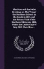 The Pine and the Palm Greeting; Or, the Trip of the Northern Editors to the South in 1871, and the Return Visit of the Southern Editors in 1872, Under the Leadership of Maj. N.H. Hotchkiss