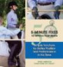 50 5-Minute Fixes to Improve Your Riding: Simple Solutions for Better Position and Performance in No Time