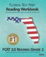 FLORIDA TEST PREP Reading Workbook FCAT 2.0 Reading Grade 2: Aligned to the Common Core Standards