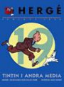 Hergé - samlade verk 19: Tintin i andra media