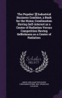 The Pepoles' [!] Industrial Business Combine, a Book for the Home; Combination Having Self-Interest as a Center of Radiation Versus Competition Having Selfishness as a Center of Radiation