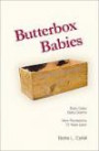 Butterbox Babies: Baby Sales, Baby Deaths-New Revelations 15 Years Later