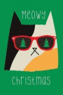 Meowy Christmas: Holiday Present Shopping List; Check Mark Boxes and Blank Lines to Cross of Your Gift List (6 X 9 Inches, 100 Pages)