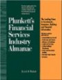 Plunkett's Financial Services Industry Almanac 2000-2001: The Only Complete Guide to the American Technologies and Companies Changing the Way the Worl ... inancial Services Industry Almanac 2000-2001)
