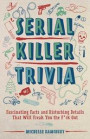 Serial Killer Trivia