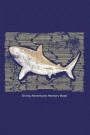Diving Adventures Memory Book: Vintage Distressed Shark Underwater Journal Notebook