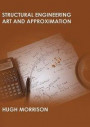 Structural Engineering Art and Approximation