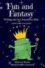Fun and Fantasy Writing and Art Journal for Kids