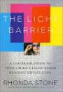 The Light Barrier: A Color Solution to Your Child's Light-based Reading Difficulties