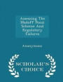 Assessing the Madoff Ponzi Scheme and Regulatory Failures - Scholar's Choice Edition