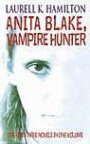Anita Blake, Vampire Hunter Omnibus (Anita Blake Vampire Hunter S.)