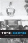 Timebomb: A Policeman's Story