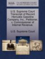 U.S. Supreme Court Transcript of Record Hercules Gasoline Company, Inc., Petitioner, v. Commissioner of Internal Revenue