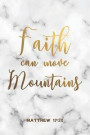 Faith Can Move Mountains Matthew 17: 20: Sweet And Inspirational Marble Christian Matthew 17:20 Dot Bullet Notebook/Prayer Journal Gift Idea For Kids