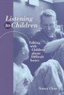 Listening to Children:Talking with Children About Difficult Issues: Talking with Children About Difficult Issues